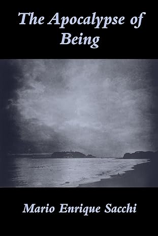 The Apocalypse of Being: The Esoteric Gnosis of Martin Heidegger