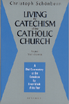 Living the Catechism of the Catholic Church Vol 1: The Creed