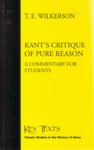 Kant's Critique of Pure Reason: A Commentary for Students (Key Texts: Classic Studies in the History of Ideas)