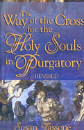 The Way of the Cross for the Holy Souls in Purgatory