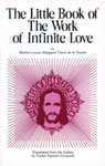 The Little Book of the Work of Infinite Love