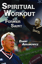 Spiritual Workout of a Former Saint