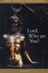 Lord, Who Are You? The Names of Christ