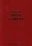 How to Pray Always