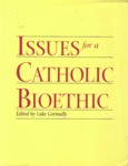 Issues for a Catholic Bioethic