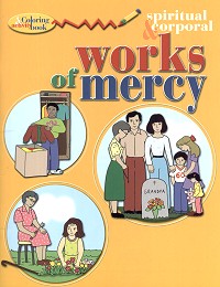 The Spiritual and Corporal Works of Mercy : Colouring and Activity Book