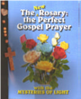 The New Rosary: The Perfect Gospel Prayer