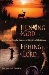 Hunting for God - Fishing for the Lord