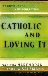 Catholic and Loving It