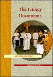 The Liturgy Documents Volume 1