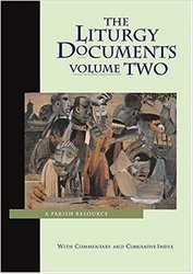 The Liturgy Documents - Volume Two