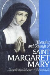 Thoughts & Sayings of St. Margaret Mary