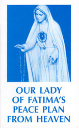 Our Lady of Fatima's Peace Plan