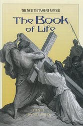 The Book of Life: The New Testament Retold