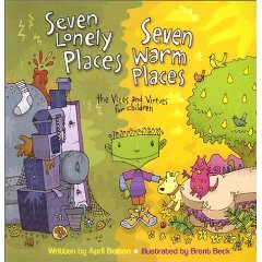 Seven Lonely Places, Seven Warm Places - The Virtues And Vices For Children