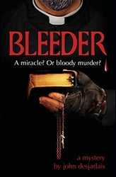 Bleeder: A Miracle? Or Bloody Murder?