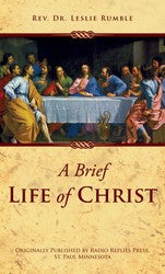 A Brief Life Of Christ