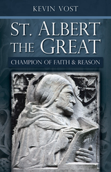 St Albert The Great: Champion of Faith and Reason