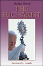 The Basic Book Of The Eucharist