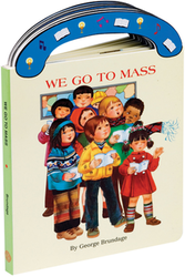 We Go To Mass carry-along board book with handle