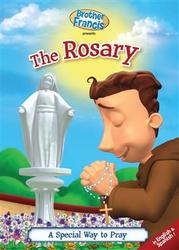 Brother Francis: The Rosary - A Special Way To Pray