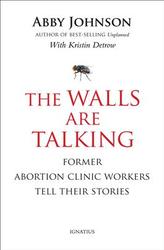 The Walls Are Talking: Former Abortion Clinic Workers Tell Their Stories