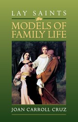 Lay Saints: Models of Family Life