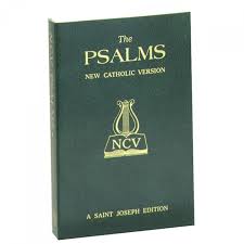 The Psalms - New Catholic Version