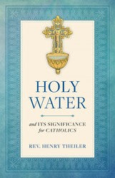 Holy Water and Its Significance For Catholics