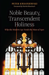 Noble Beauty, Transcendent Holiness