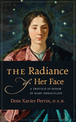 The Radiance of Her Face: A Triptych in Honour of Mary Immaculate