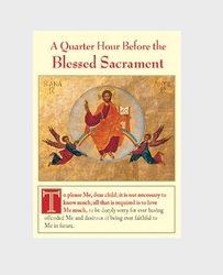 A Quarter Hour Before the Blessed Sacrament - Fold-Out Leaflet