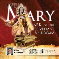 Mary: Ark of the Covenant and 4 Dogmas