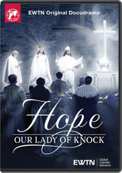 Hope: Our Lady of Knock