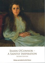 Eileen O'Connor: A Saintly Inspiration - Second Edition