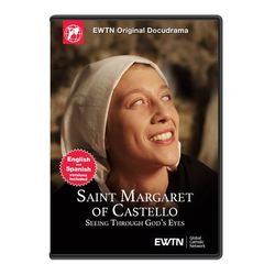 Saint Margaret of Castello: Seeing Through God's Eyes - EWTN Original Docudrama (DVD)